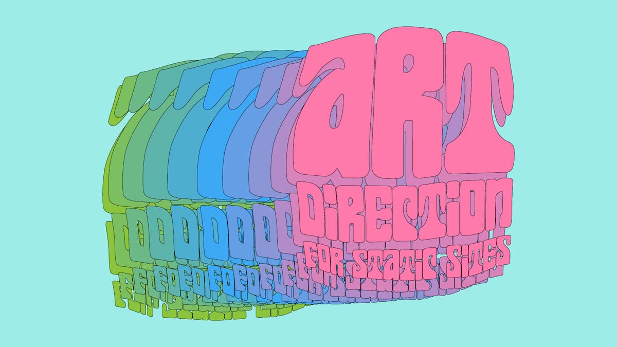 Art Direction for Static Sites
