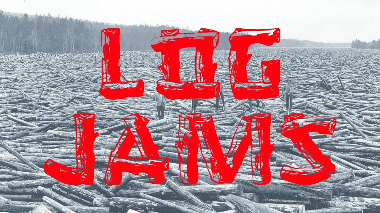 Log Jams